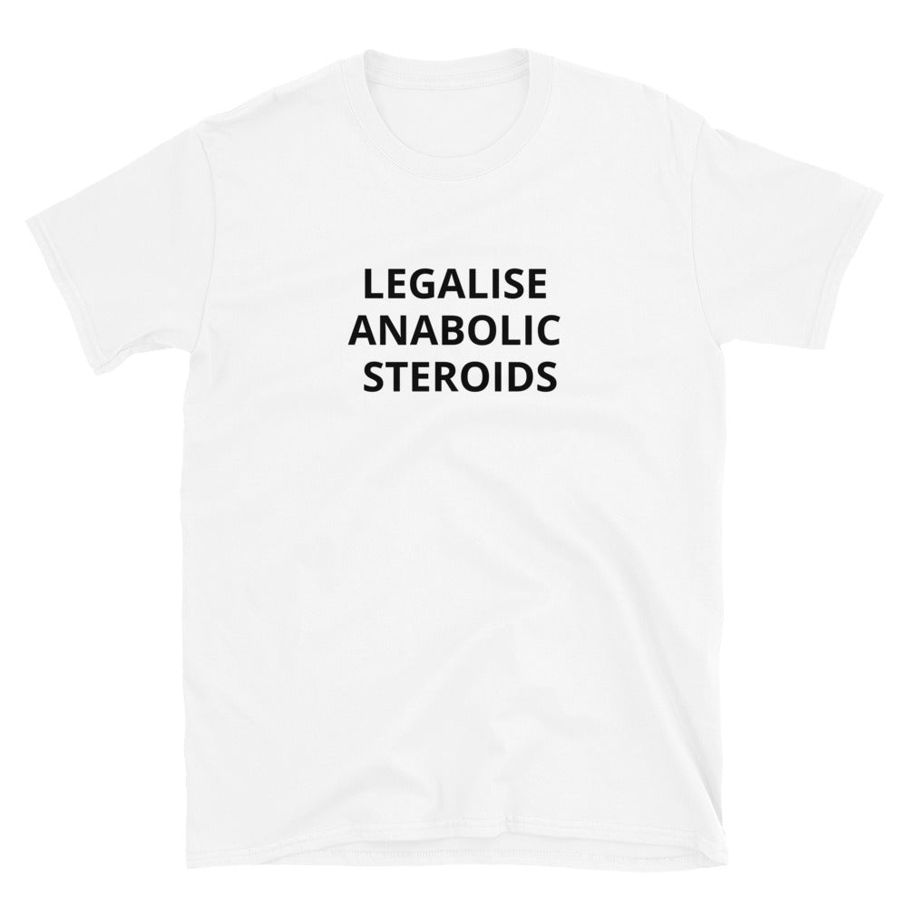 "Anabolic Steroids" Tee