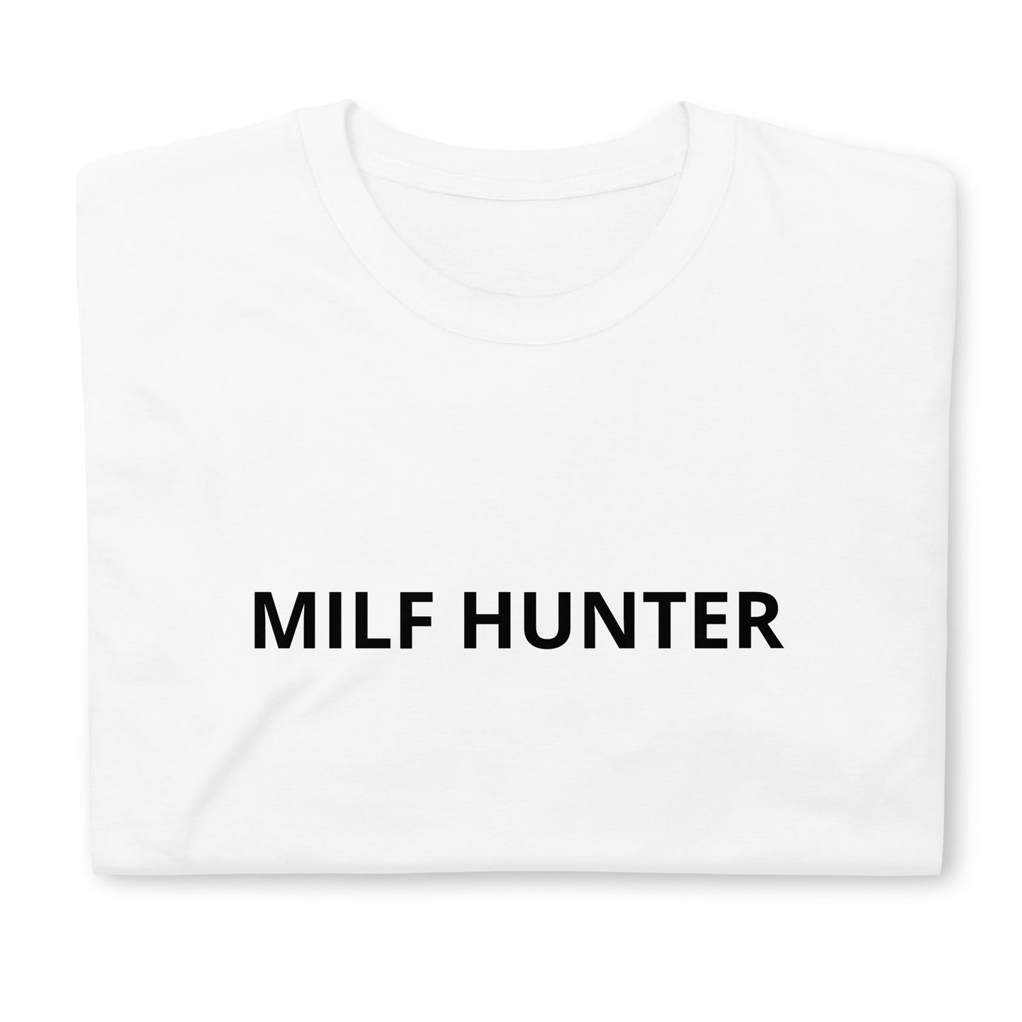 "Milf Hunter" Tee