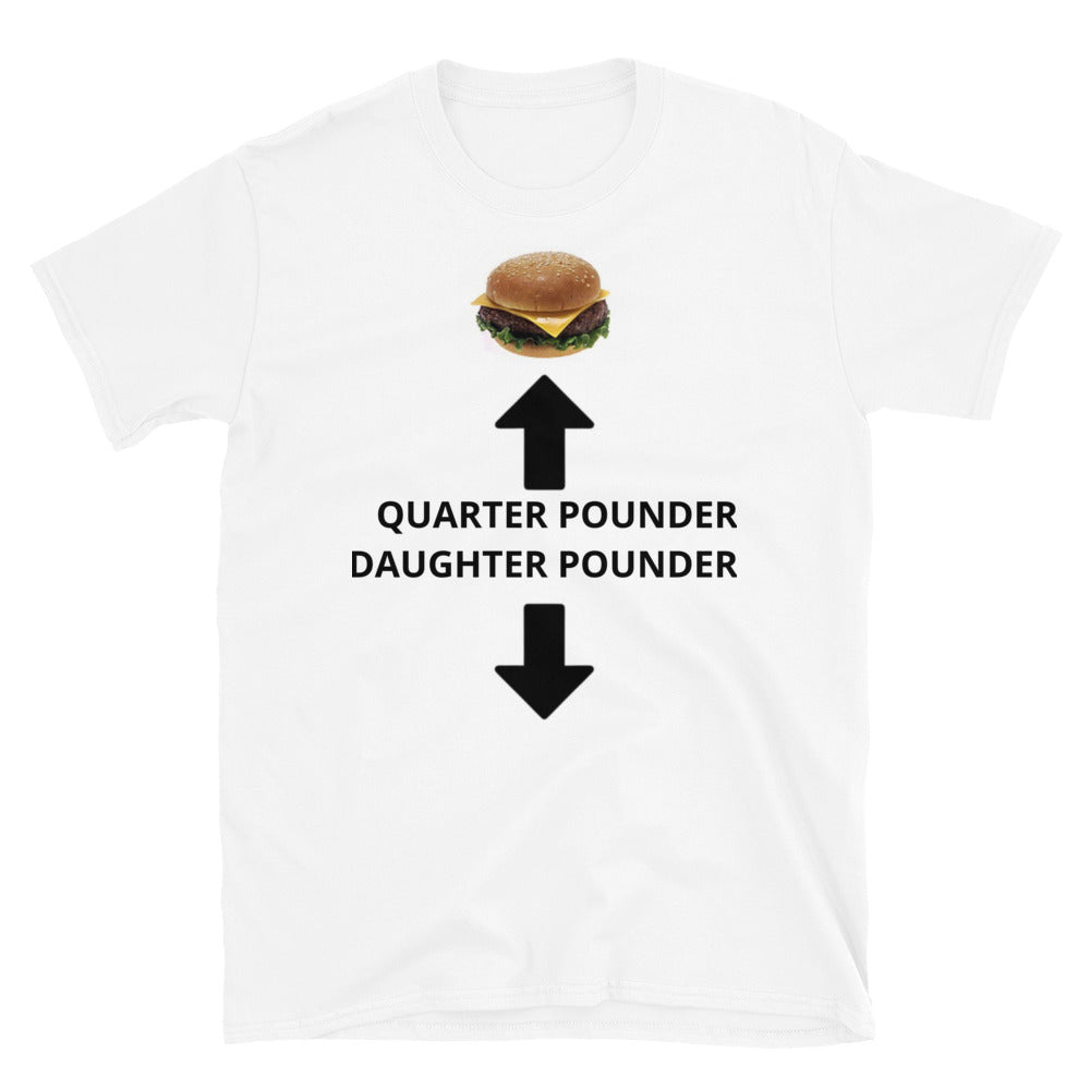 "Daughter Pounder" Tee