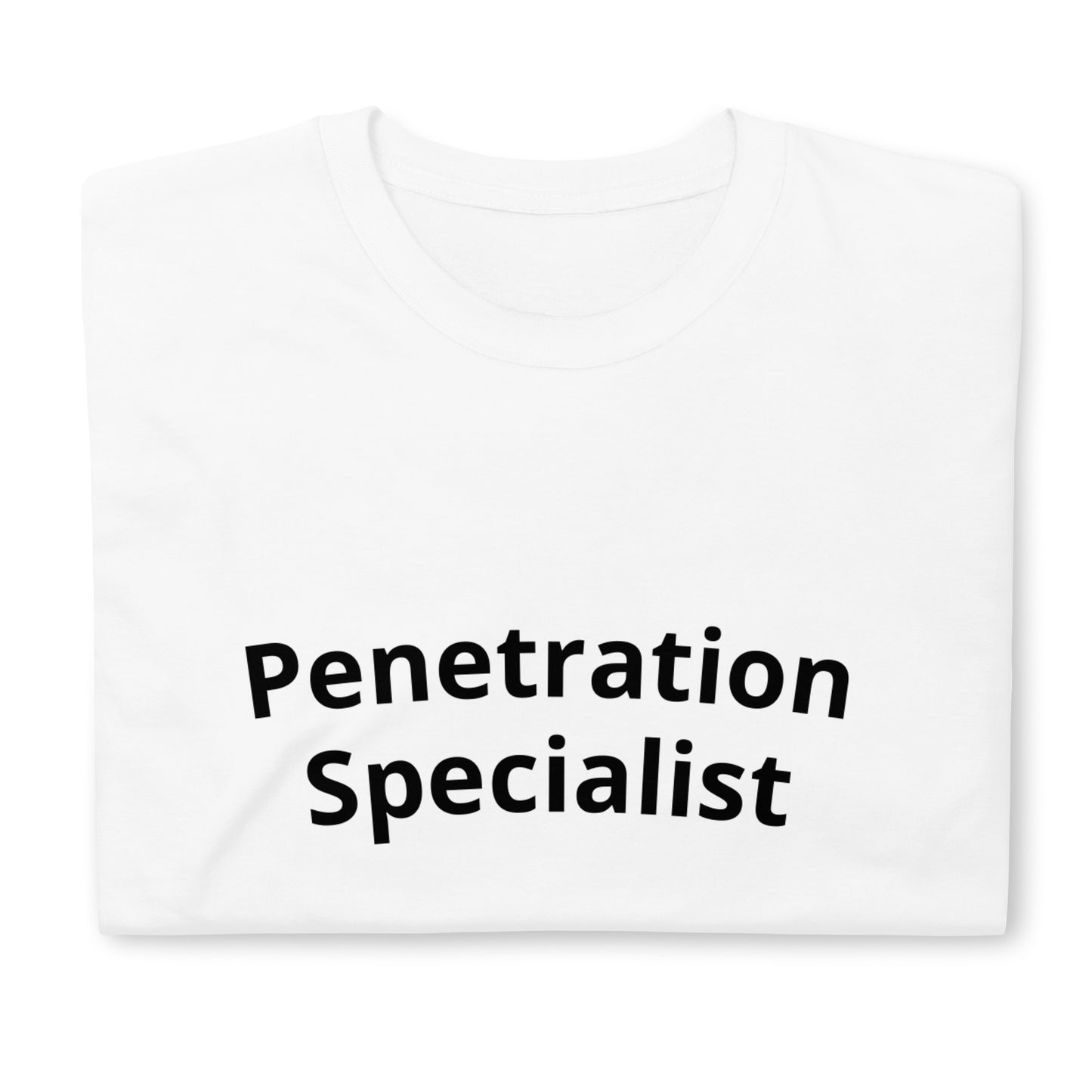 "Penetration Specialist" Tee